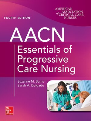 cover image of AACN Essentials of Progressive Care Nursing